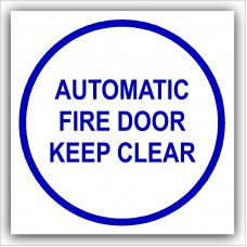 1 x Automatic Fire Door Keep Clear-87mm,Blue on White-Health and Safety Security Door Warning Sticker Sign-87mm,Blue on White-Health and Safety Security Door Warning Sticker Sign
